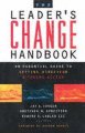 The leader's change handbook : an essential guide to setting direction and taking action  Cover Image