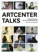 Artcenter talks : Graduate seminar : the first decade 1986-1995  Cover Image
