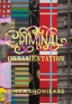 Criminal ornamentation : Yinka Shonibare ; with contributions from Pennina Barnett, Tanya Harrod, Beth Hughes, Michelle Kuo, Yinka Shonibare. Cover Image