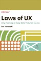 Laws of UX : using psychology to design better products & services  Cover Image