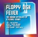 Floppy disk fever : the curious afterlives of a flexible medium  Cover Image