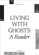 Living with ghosts : a reader : writings on coloniality, decoloniality, hauntology, and contemporary art  Cover Image