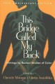 This bridge called my back : writings by radical women of color  Cover Image