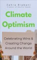 Climate optimism : celebrating systemic change around the world  Cover Image