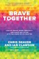 Brave together : lead by design, spark creativity  Cover Image