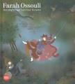 Farah Ossouli : burning wings : last four decades  Cover Image