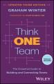 Think One Team The Essential Guide to Building and Connecting Teams  Cover Image