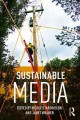 Sustainable media : critical approaches to media and environment  Cover Image